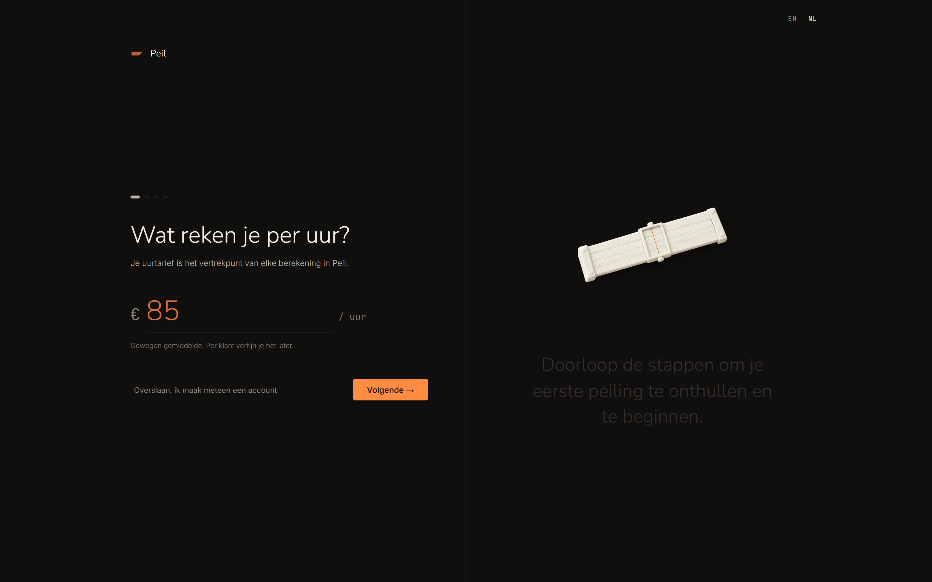De eerste vraag van de intake: wat reken je per uur? Ingevuld: €85 per uur.