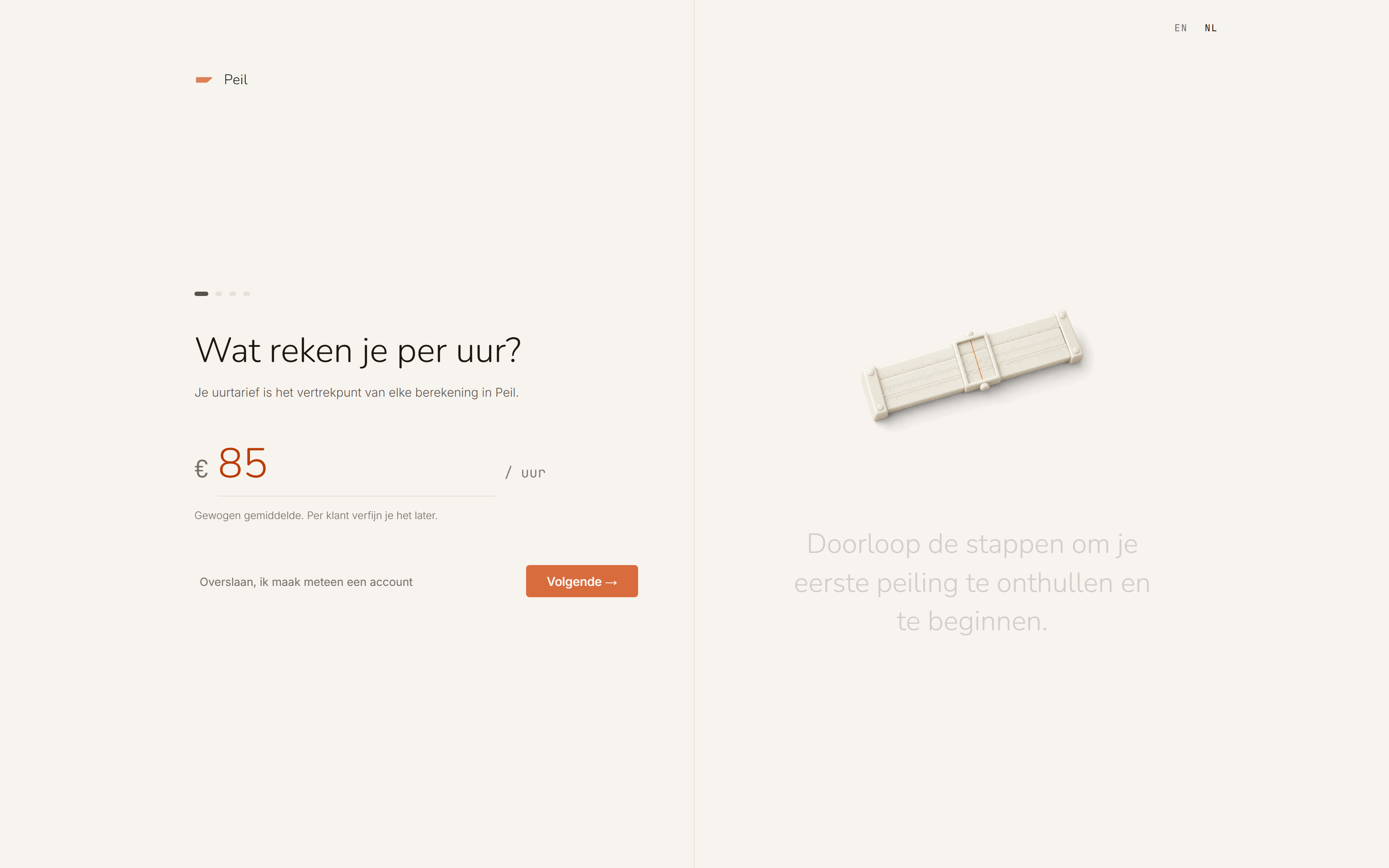 De eerste vraag van de intake: wat reken je per uur? Ingevuld: €85 per uur.