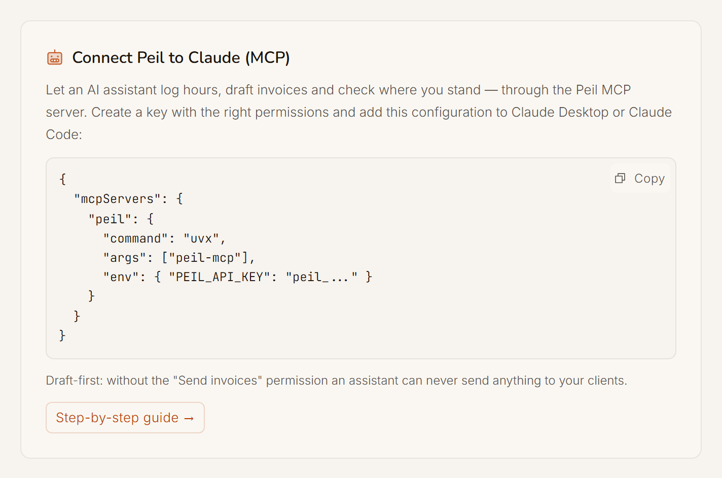 The "Connect Peil to Claude (MCP)" card in Settings: a configuration block with command uvx, args peil-mcp and a PEIL_API_KEY, with the note that without the Send invoices permission an assistant can never send anything to your clients.