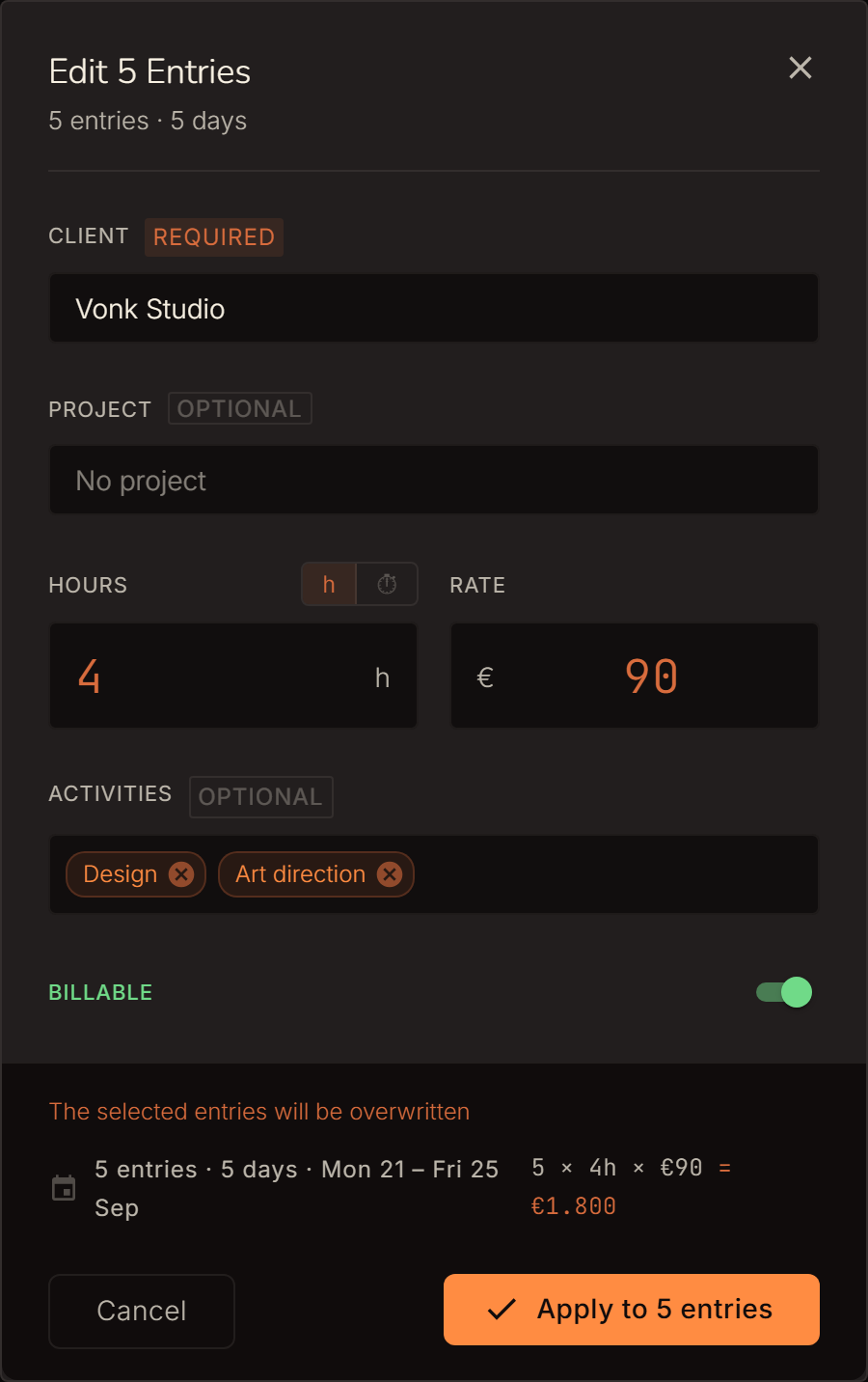 Bulk-edit dialog for 5 entries: client, project, hours, rate and billable toggle, with a live calculation 5 × 4h × €90 = €1,800.